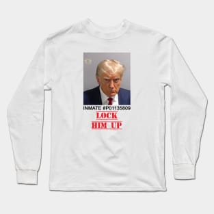 Lock Him Up Long Sleeve T-Shirt